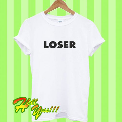 Loser Font T Shirt