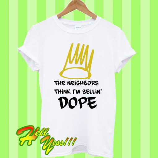 Neighbors T Shirt