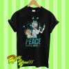 Peace Among Word Rick And Morty T Shirt