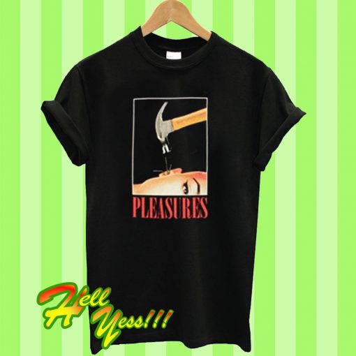 Pleasures T Shirt