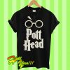 Pott head T Shirt