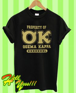 Property of OK oozma Kappa T Shirt