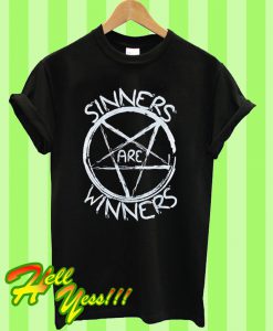 Sinners Are Winners T Shirt