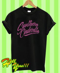 Southern Cinderella T Shirt