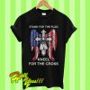 Stand for the Flag Kneel for the Cross T Shirt