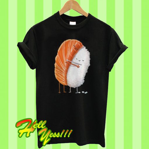 Sushi hug each other japan T Shirt