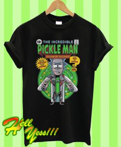 The incredible Pickle man T Shirt