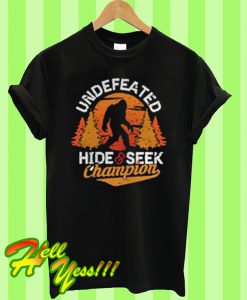 Undefeated hide and seek champion T Shirt