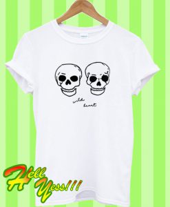 Wild Heart Skulls T Shirt