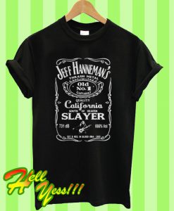 Jeff hanneman's thrash metal quality california south of heaven slayer T Shirt