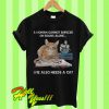 A woman cannot survive on books alone she also needs a cat T Shirt