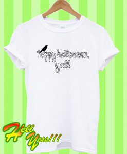 Happy Halloween Y'all T Shirt