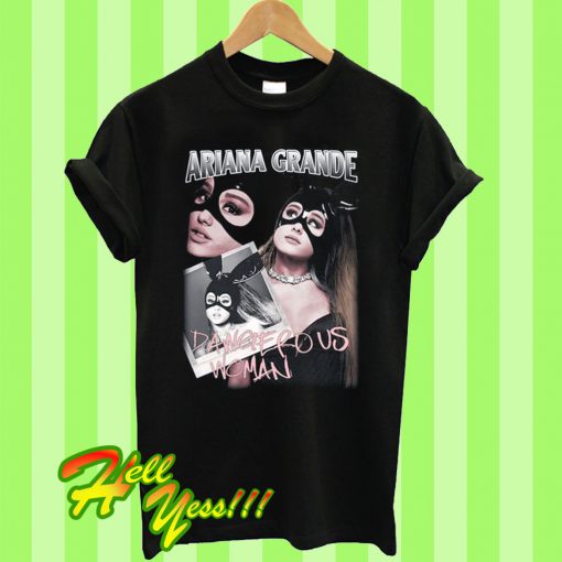 Ariana Grande Dangerous Women T Shirt