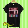 Straight outta kindergarten T Shirt