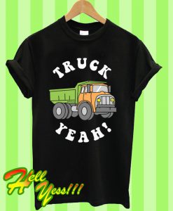 Truck Yeah T Shirt