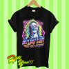 It's Showtime Babe T Shirt