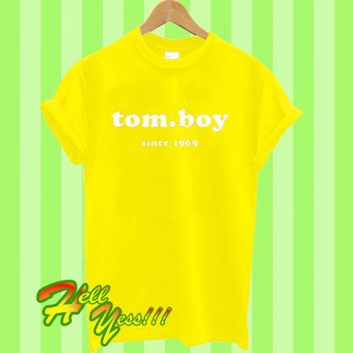 Tomboy Since 1969 T Shirt