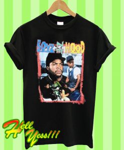 Boyz N The Hood Tee T Shirt