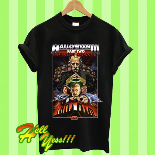 Halloween III Part Two T Shirt