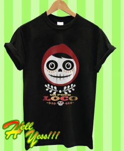 Halloween Un Poco Loco T Shirt