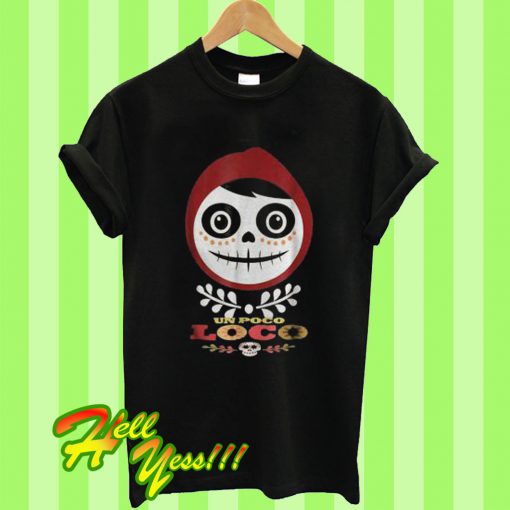 Halloween Un Poco Loco T Shirt