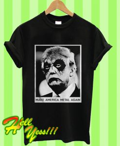 Donald Trump Make America Metal Again Halloween T Shirt