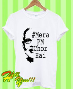 Mera Pm Chor Hai T Shirt