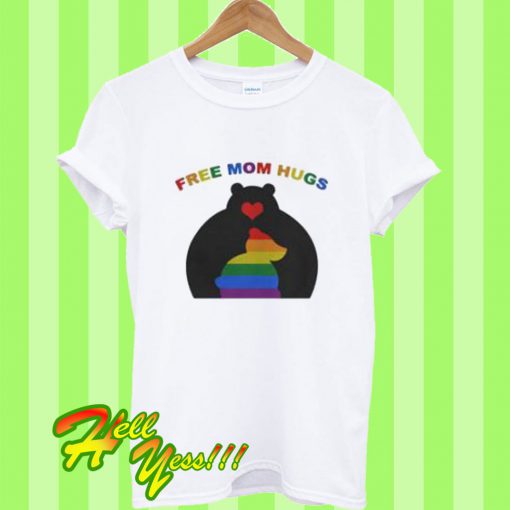 Free Mom Hugs Mama Bear LGBT Bear T Shirt