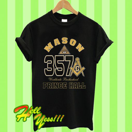 The Masonic Freemason Worldwide Brotherhood Price Hall 357 T Shirt