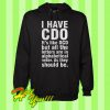 I Have CDO It’s Like OCD But All The Letters Are In Alphabetical Order Hoodie