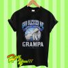 God Blessed Me The Day I Became Grampa T Shirt