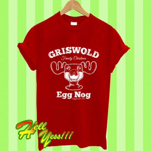 Griswold Christmas Egg Nog T Shirt