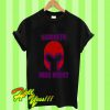 Magneto Was Right T Shirt