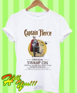 Captain Pierce Original Swamp Gin T Shirt