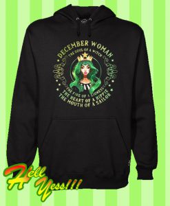 December Woman The Soul Of a Witch The Fire Of a Lioness Hoodie