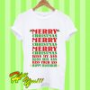 Merry Christmas Kiss My Ass T Shirt