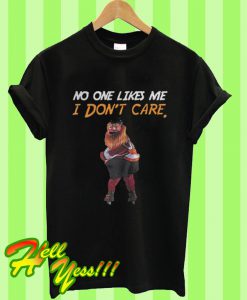 Gritty Philly Mascot No One Likes Me I Don’t Care T Shirt