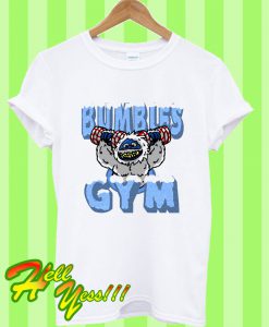 Bumbles Gym T Shirt