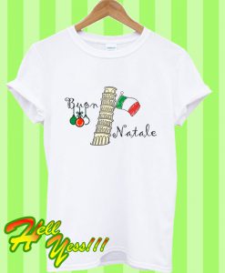 Buon Natale Christmas Italian Flag and Tower Of Pisa T Shirt