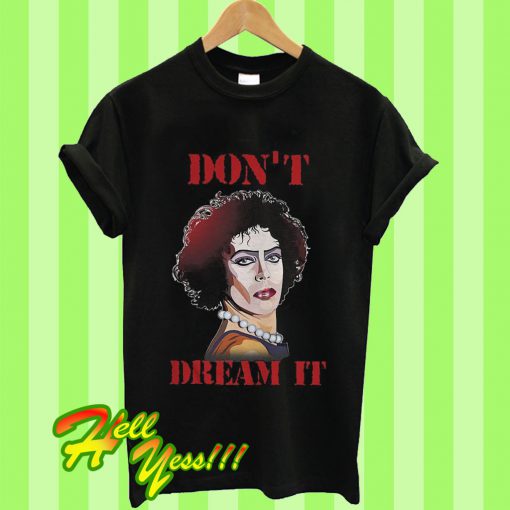 Best Price Don’t Dream It T Shirt