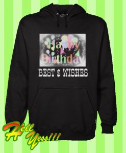 Happy Birthday Best And Wishes Gift Hoodie