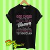 God Chose Some Of The Intelligent Women And Made Them Sterile Processing Technician T Shirt