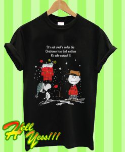 Snoopy Its Not What’s Under The Christmas Tree That Matters T Shirt