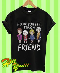 Thank You For Being A Golden Friend Girl Christmas T Shirt