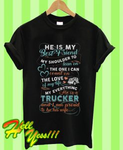 He Is My Best Friend My Shoulder To Lean On T Shirt