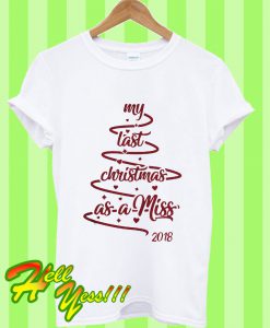 My Last Christmas As a Miss 2018 T Shirt