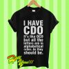 I Have CDO It’s Like OCD But All The Letters Are In Alphabetical Order T Shirt
