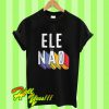 Ele Nao Graphic T Shirt