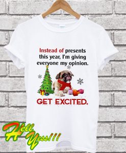 Shih Tzu Get Excited Dog Lovers T Shirt