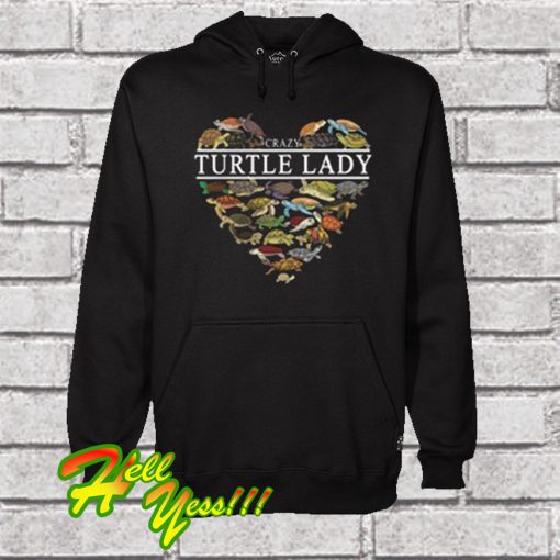 Crazy Turtle Lady Heart Hoodie